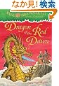 Magic Tree House #37: Dragon of the Red Dawn (A Stepping Stone Book(TM))