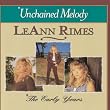 Early Years: Unchained Melody