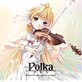 Princess Frontier�I���W�i���T�E���h�g���b�N�wPolka�x