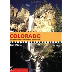 100 Classic Hikes in Colorado: Great Plains / Front Range / Rocky Mountains / Colorado Plateau