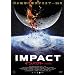 IMPACT �C���p�N�g�y���S�Łz [DVD]