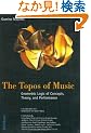 The Topos of Music: Geometric Logic of Concepts, Theory, and Performance