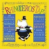 [Music] Rhinoceros Tap