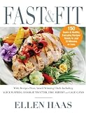 [Book] Fast & Fit: 150 Quick & Healthy Everyday Recipes Ready in Just 30 Minutes or Less