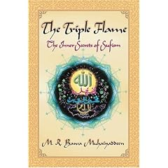 The Triple Flame: The Inner Secrets of Sufism