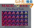 Magic Eye: A New Bag of Tricks