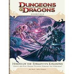 Heroes of the Forgotten Kingdoms: An Essential Dungeons & Dragons Supplement (4th Edition D&D)