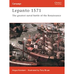 【クリックで詳細表示】Lepanto 1571： The Greatest Naval Battle Of The Renaissance (Campaign) [ペーパーバック]