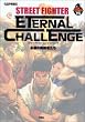 STREET FIGHTER ETERNAL CHALLENGE�\�i���̒���҂���