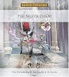 Silver Chair (Chronicles of Narnia, 6)