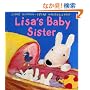 Lisa's Baby Sister (Misadventures of Gaspard and Lisa)