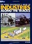 The Model Railroader's Guide to Industries Along the Tracks (Model Railroader Books)