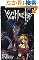 Van Von Hunter Volume 1