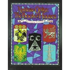 Noblesse Oblige, the Book of Houses (For Changeling, the Dreaming)
