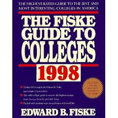 Fiske Guide to Colleges 1998: The Highest-Rated Guide to the Best and Most Interesting Colleges in America