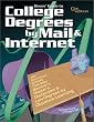 Bears' Guide to College Degrees by Mail and Internet