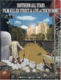 FILM KILLER STREET (Director�fs Cut) & LIVE at TOKYO DOME (�ʏ��) [DVD]