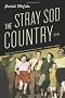 The Stray Sod Country: A Novel