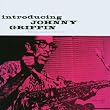 Introducing Johnny Griffin