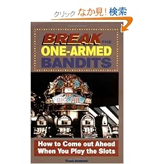 Break the One-Armed Bandits!