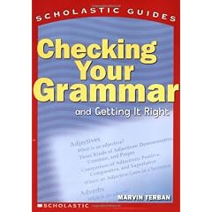 Checking Your Grammar (Scholastic Guides)