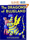The Dragons of Blueland (My Father's Dragon)