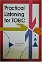 Practical Listening for TOEIC�\�v���N�e�B�J���E���X�j���O