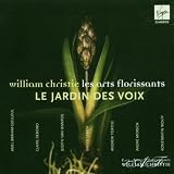 Le Jardin Des VoixLes Arts Florissants�ɂ��