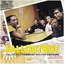 Fall Out Boy's Evening Out With Your Girl