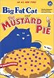 Big Fat Cat and The Mustard Pie (BFC BOOKS)