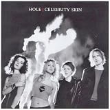 Celebrity Skin�z�[���ɂ��