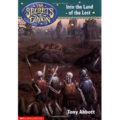 Into the Land of the Lost (The Secrets of Droon)