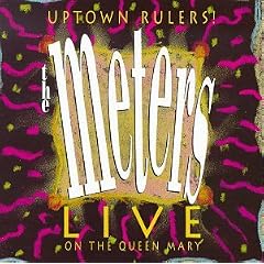 Uptown Rulers: The Meters Live on the Queen Mary