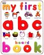 My First ABC Board Book (My First Books (Board Books Dorling Kindersley))