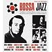 Bossa Jazz: Birth of Hard Bossa Samba Jazz & the