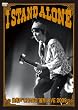 I STAND ALONE [DVD]