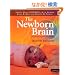 The Newborn Brain: Neuroscience and Clinical Applications