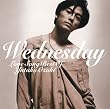 WEDNESDAY~LOVE SONG BEST OF YUTAKA OZAKI