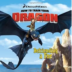 How to Train Your Dragon: Befriending a Foe