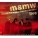 Msmw Live: in Case the World Changes Its Mind