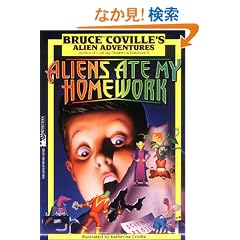 Aliens Ate My Homework (Alien Adventures)