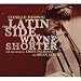 The Latin Side of Wayne Shorter