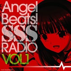 ���W�ICD Angel Beats! SSS(���� ���E ���)RADIO vol.1