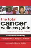[Book] The Total Cancer Wellness Guide: Reclaiming Your Life After Diagnosis