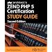 PHP-Architect's Zend PHP 5 Certification Study Guide