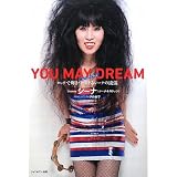 YOU MAY DREAM ���[�E���C�E�h���[���\���b�N�ŋP���Â���V�[�i�̗��V�V�[�i�ɂ��
