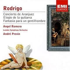 Rodrigo: Concierto de Aranjuez; Elogio de la guitarra; Fantasa para un gentilhombre
