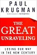 The Great Unraveling: Losing Our Way in the New Century
