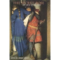 The Secret Rose: Love Poems of W.B. Yeats