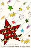 [Book] Any Kid Can Be a Super Star